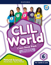 CLIL World Natural Sciences 6. Class Book (Castile & Leon) | Varios autores | 9780190548131 (OXFORD)